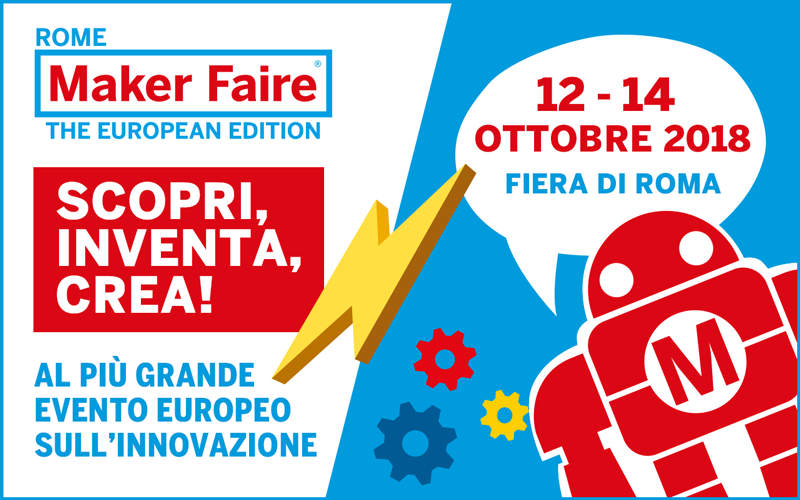 Fiera di Roma torna la Maker Faire European Edition Habitante